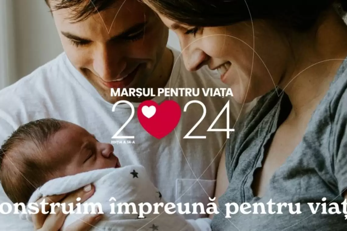 Marșul pentru Viață 2024 | „Construim împreună pentru viață”