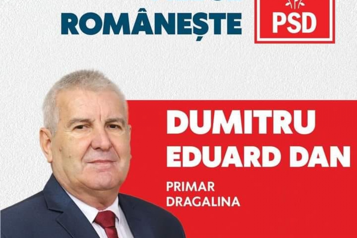 Dan Eduard Dumitru, susținut de PSD pentru Primăria Dragalina