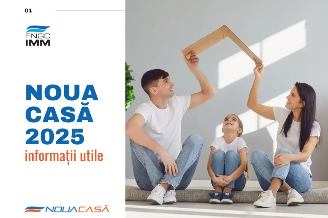 Start la Programul Noua Casă 2025!