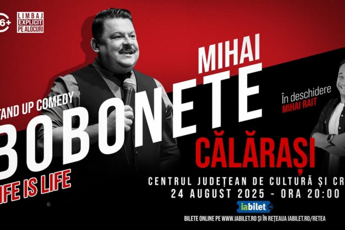 Stand-up Comedy cu Mihai Bobonete în Călărași: 24 august 2025