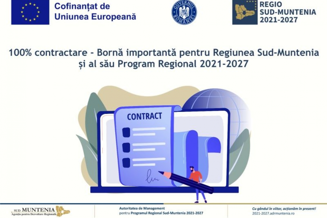 Regiunea Sud-Muntenia anunță depășirea pragului de 100% în contractarea fondurilor disponibile