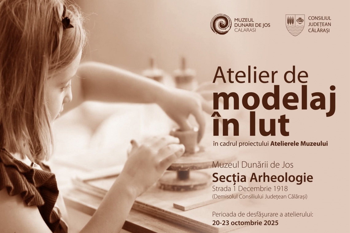 CJ Călărași | Atelier de modelaj în lut: 20 – 23 octombrie 2025
