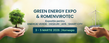 Astăzi începe GREEN ENERGY EXPO & ROMENVIROTEC 2026