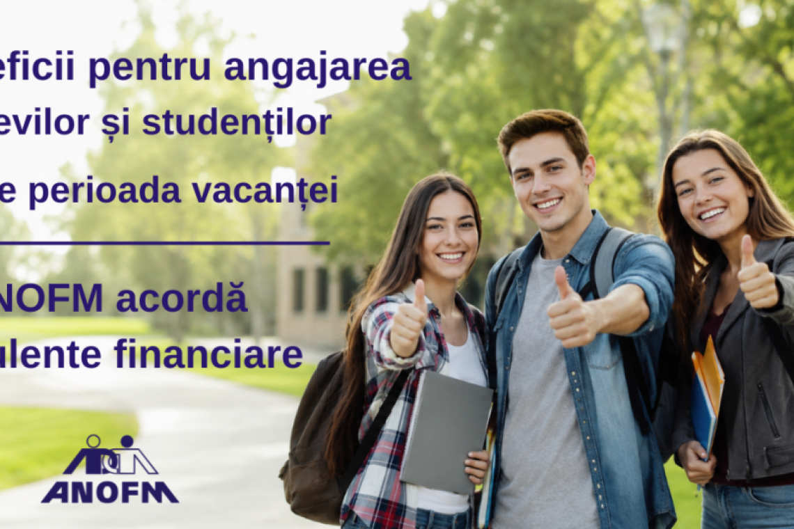 Stimulente pentru angajarea elevilor şi studenţilor pe perioada vacanţei