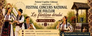 Tradițiile românești prind viață la Călărași: Începe a XI-a ediție a Festivalului-Concurs Național de Folclor „La Fântâna Dorului”