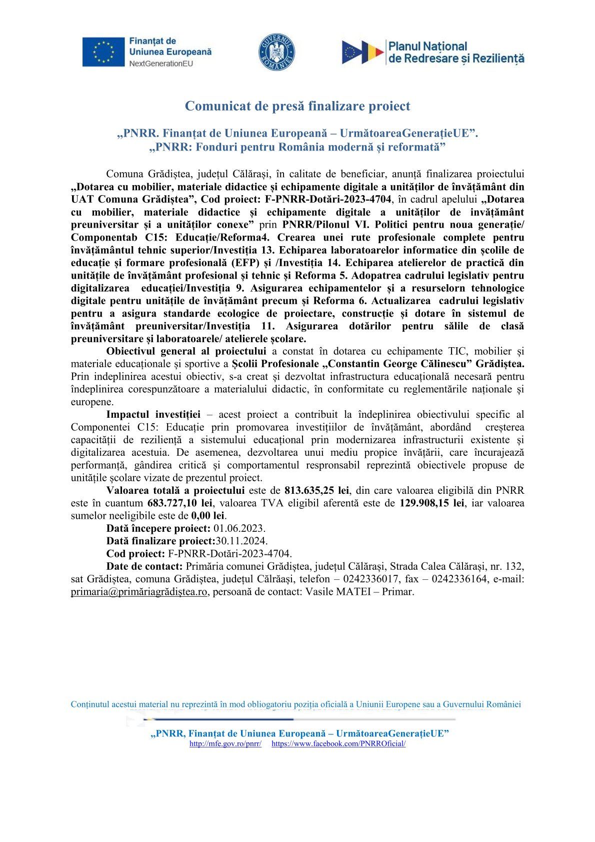 Gradistea Finalizare proiect